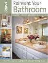 Reinvent Your Bathroom: Over 60 Projects and Quick Decorating Ideas