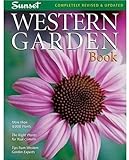 Western Garden Book More Than 8000 Plants The Right Plants For Your Climate Tips From Western Garden Experts Sunset Western Garden Book