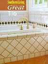 Southern Living Ideas for Great Tile