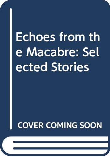Echoes From the Macabre book cover
