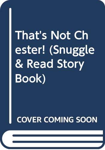 Cover of That's not Chester!