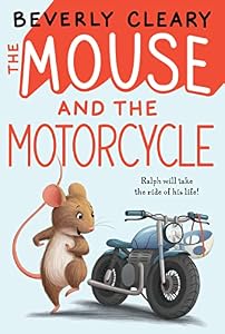 The Mouse and the Motorcycle by Beverly Cleary — book cover