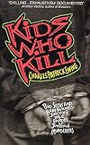 Kids Who Kill