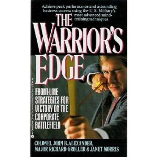 The Warrior's Edge (With: John B. Alexander) cover