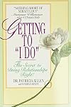 Getting to 'I Do': The Secret to Doing Relationships Right!