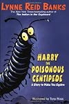 Harry the Poisonous Centipede