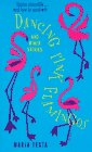 Cover of Dancing Pink Flamingos and Other Stories