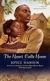 The Heart Calls Home (Obi and Easter Trilogy)