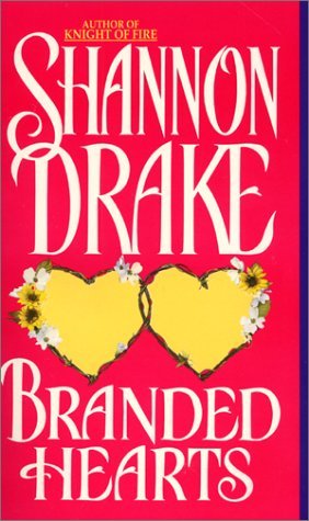 Branded Hearts (As: Shannon Drake) cover