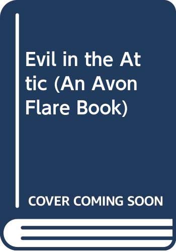 Evil in the Attic