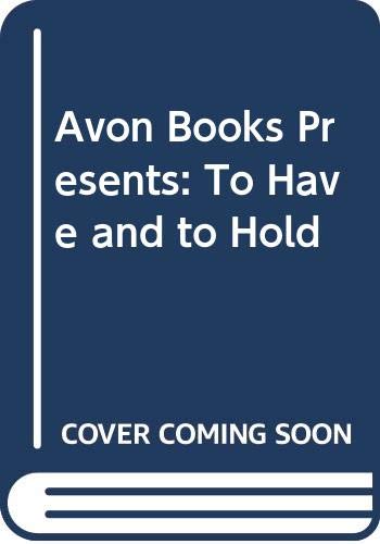 To Have and To Hold . book cover