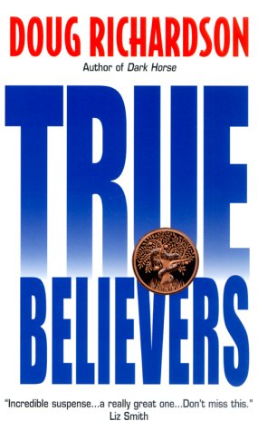 True Believers (By: Doug Richardson Old) cover
