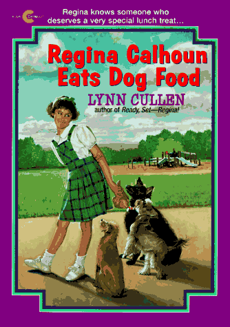 Regina Calhoun Eats Dog Food book cover