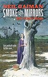 Smoke and Mirrors: Short Fictions and Illusions