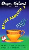 Malice Domestic 07: An Anthology of Original Traditional Mystery Stories