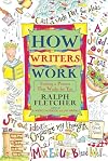 How Writers Work: Finding a Process That Works for You