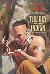 The Key to the Indian
