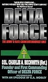 Delta Force: The Army's Elite Counterterrorist Unit