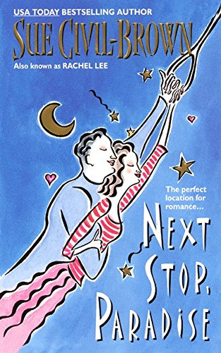 Next Stop, Paradise (As: Sue Civil-Brown) cover