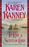 To Love a Scottish Lord: Book Four of the Highland Lords (Avon Romantic Treasures.)