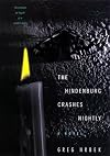 The Hindenburg Crashes Nightly