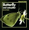 Butterfly and Caterpillar (Stopwatch Books)