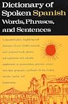 Dictionary of Spoken Spanish