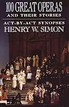 100 Great Operas and Their Stories