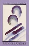 The Collected Poems of Theodore Roethke