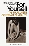 For Yourself: The Fulfillment of Female Sexuality