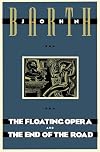 The Floating Opera and The End of the Road