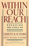 Within Our Reach: Breaking the Cycle of Disadvantage