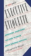 The Concise Guide to Executive Etiquette