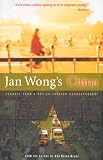 Jan Wongs China Reports From A Notsoforeign Correspondent