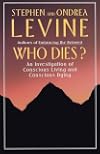 Who Dies?: An Investigation of Conscious Living and Conscious Dying
