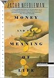 Money And The Meaning Of Life