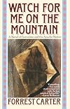 Watch for Me on the Mountain