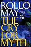 The Cry for Myth