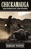 Chickamauga And Other Civil War Stories