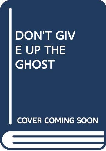 Don't Give Up the Ghost cover