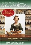 Ann's Story: 1747 (Colonial Williamsburg(R))