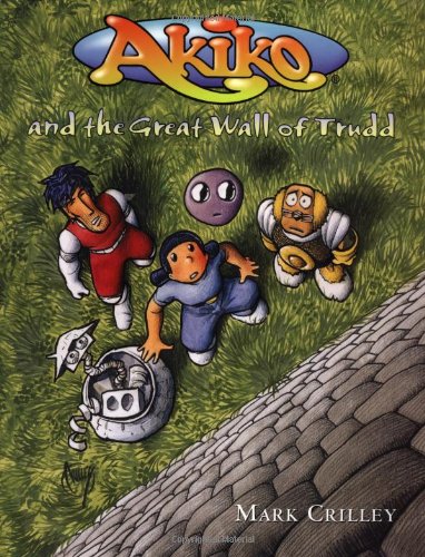 Cover of Akiko and the Great Wall of Trudd