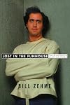 Lost in the Funhouse: The Life and Mind of Andy Kaufman
