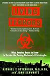 Living Terrors: What America Needs to Know to Survive the Coming Bioterrorist Catastrophe