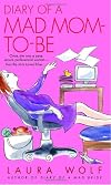 Diary of a Mad Mom-to-Be