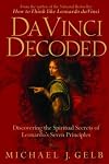 Da Vinci Decoded: Discovering the Spiritual Secrets of Leonardo's Seven Principles