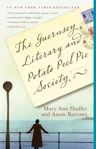 The Guernsey Literary and Potato Peel Pie Society (With: Mary Ann Shaffer) cover