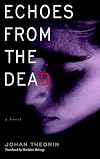 Echoes from the Dead
