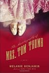 The Autobiography of Mrs. Tom Thumb: A Novel