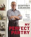 My Perfect Pantry: 150 Easy Recipes from 50 Essential Ingredients